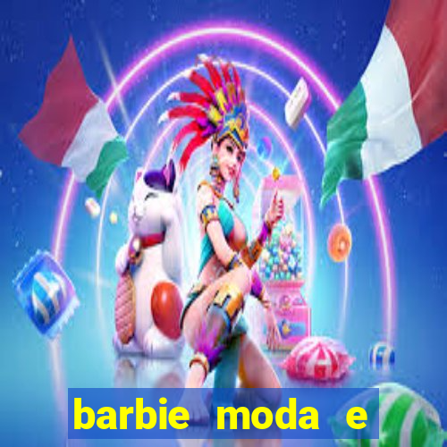 barbie moda e magia boneca